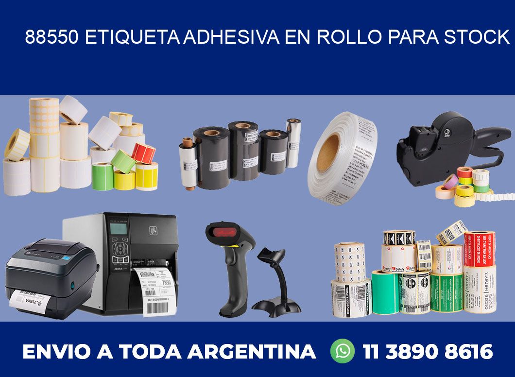 88550 ETIQUETA ADHESIVA EN ROLLO PARA STOCK