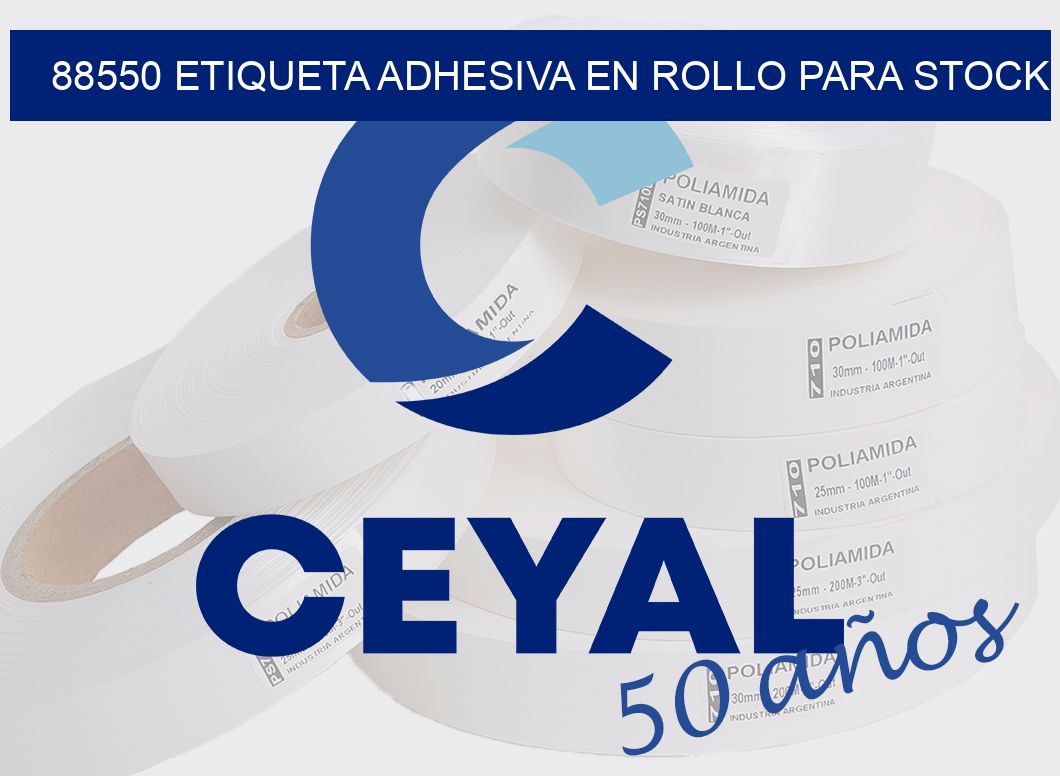 88550 ETIQUETA ADHESIVA EN ROLLO PARA STOCK