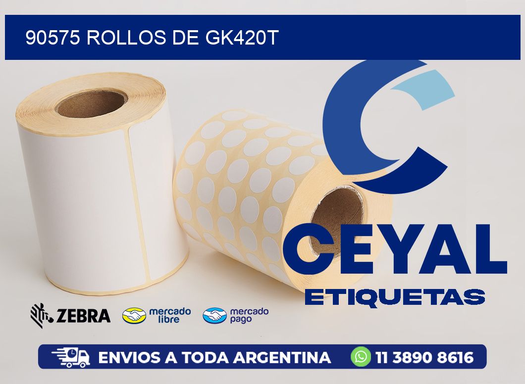 90575 ROLLOS DE GK420T