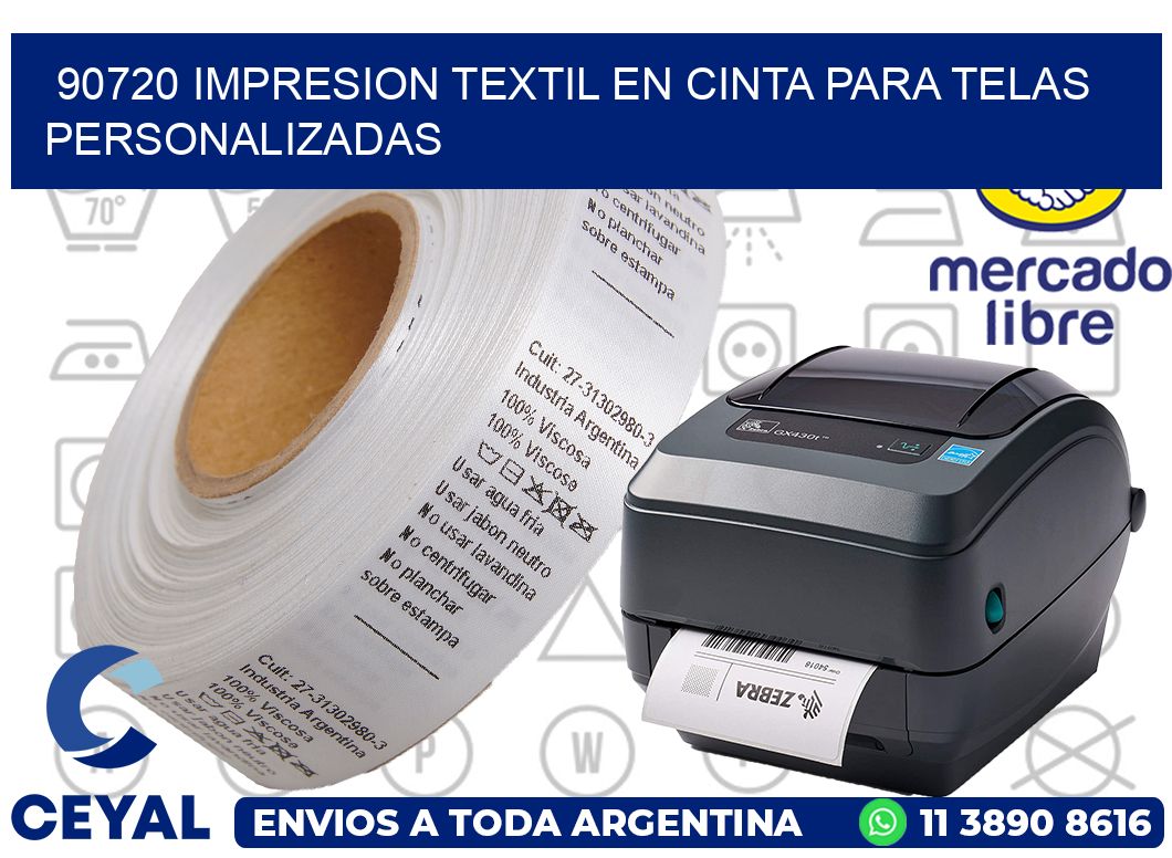 90720 IMPRESION TEXTIL EN CINTA PARA TELAS PERSONALIZADAS