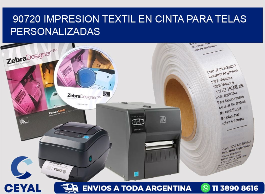 90720 IMPRESION TEXTIL EN CINTA PARA TELAS PERSONALIZADAS