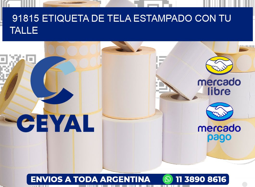 91815 ETIQUETA DE TELA ESTAMPADO CON TU TALLE