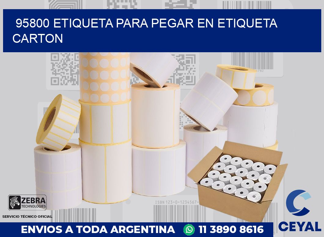 95800 ETIQUETA PARA PEGAR EN ETIQUETA CARTON