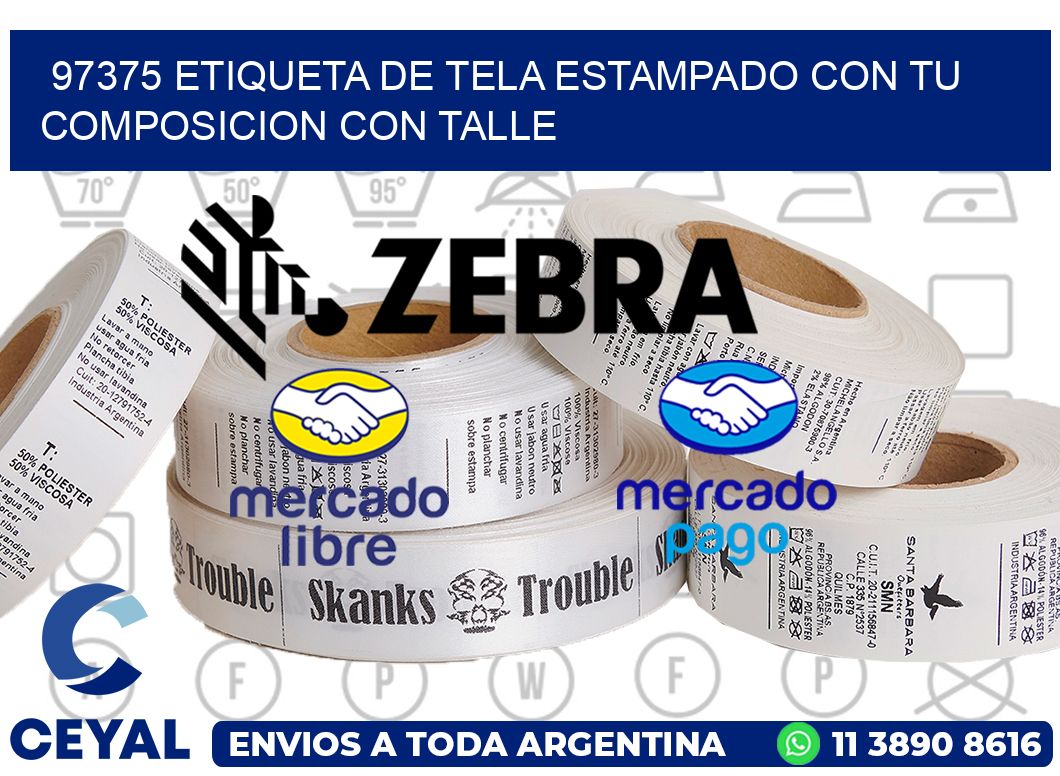 97375 ETIQUETA DE TELA ESTAMPADO CON TU COMPOSICION CON TALLE