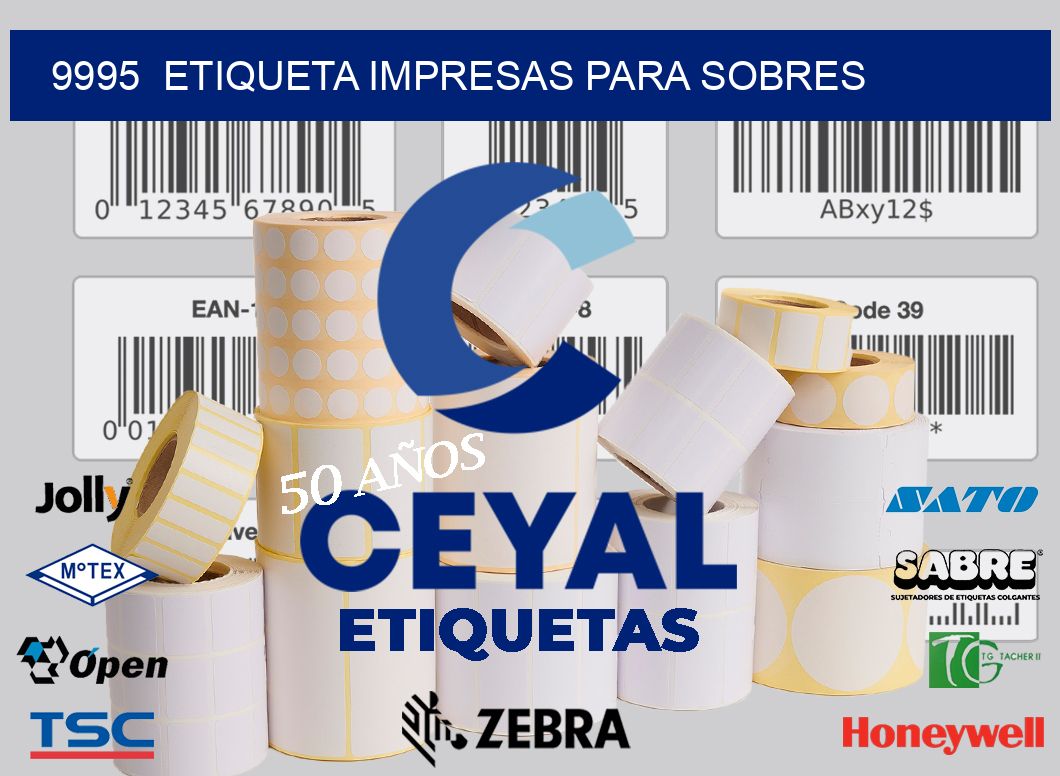 9995  ETIQUETA IMPRESAS PARA SOBRES