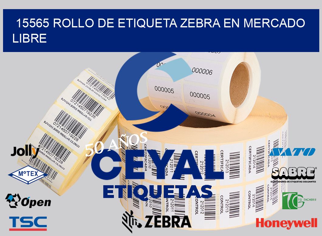 15565 ROLLO DE ETIQUETA ZEBRA EN MERCADO LIBRE