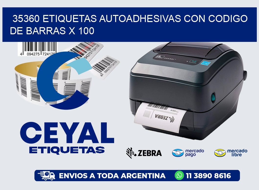 35360 ETIQUETAS AUTOADHESIVAS CON CODIGO DE BARRAS X 100