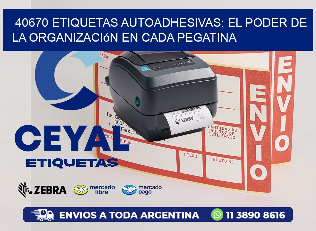 40670 Etiquetas Autoadhesivas: El Poder de la Organización en Cada Pegatina