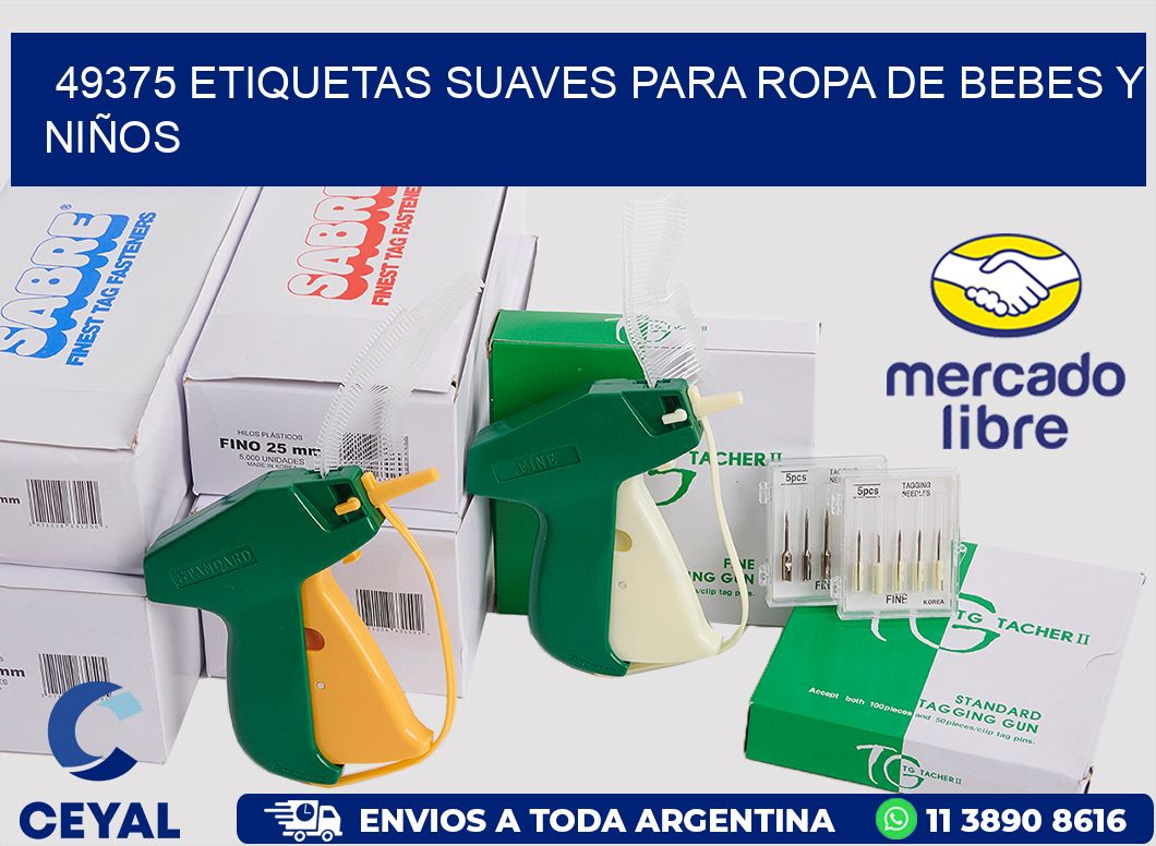49375 ETIQUETAS SUAVES PARA ROPA DE BEBES Y NIÑOS