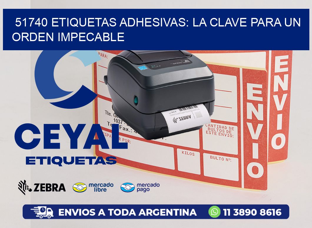 51740 Etiquetas Adhesivas: La Clave para un Orden Impecable