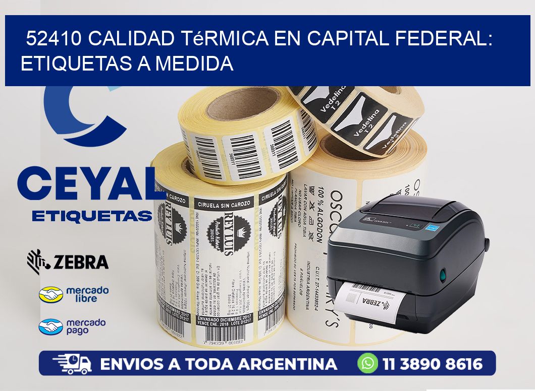 52410 Calidad Térmica en Capital Federal: Etiquetas a Medida
