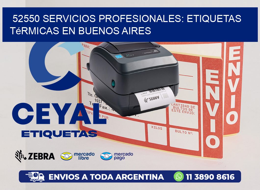52550 Servicios Profesionales: Etiquetas Térmicas en Buenos Aires