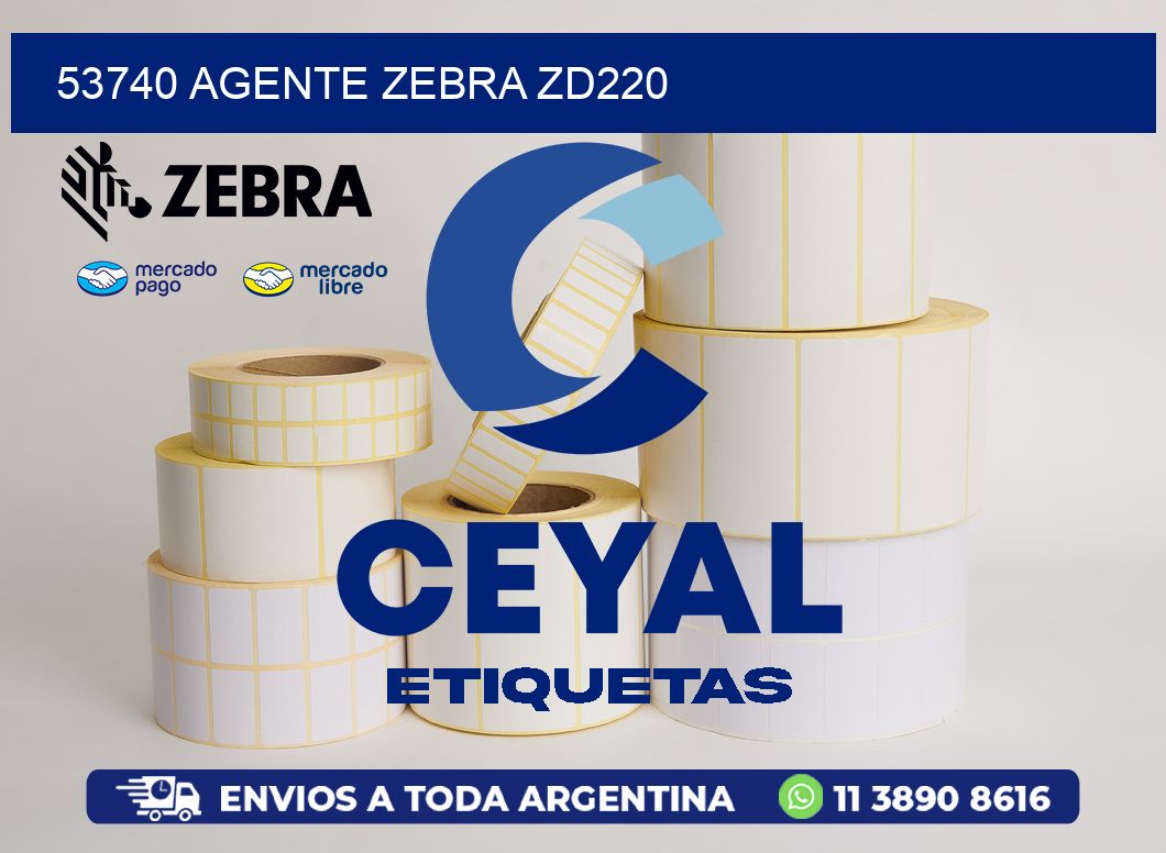 53740 AGENTE ZEBRA ZD220