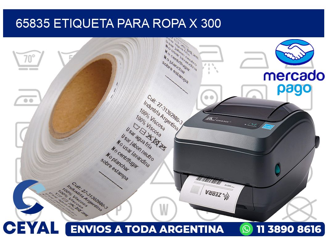 65835 ETIQUETA PARA ROPA X 300