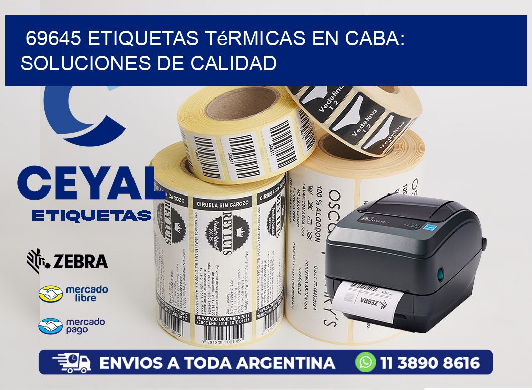 69645 Etiquetas Térmicas en CABA: Soluciones de Calidad