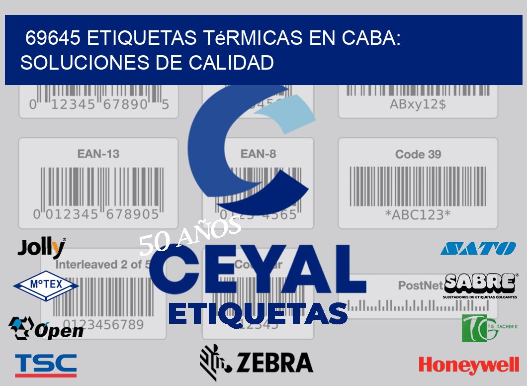 69645 Etiquetas Térmicas en CABA: Soluciones de Calidad