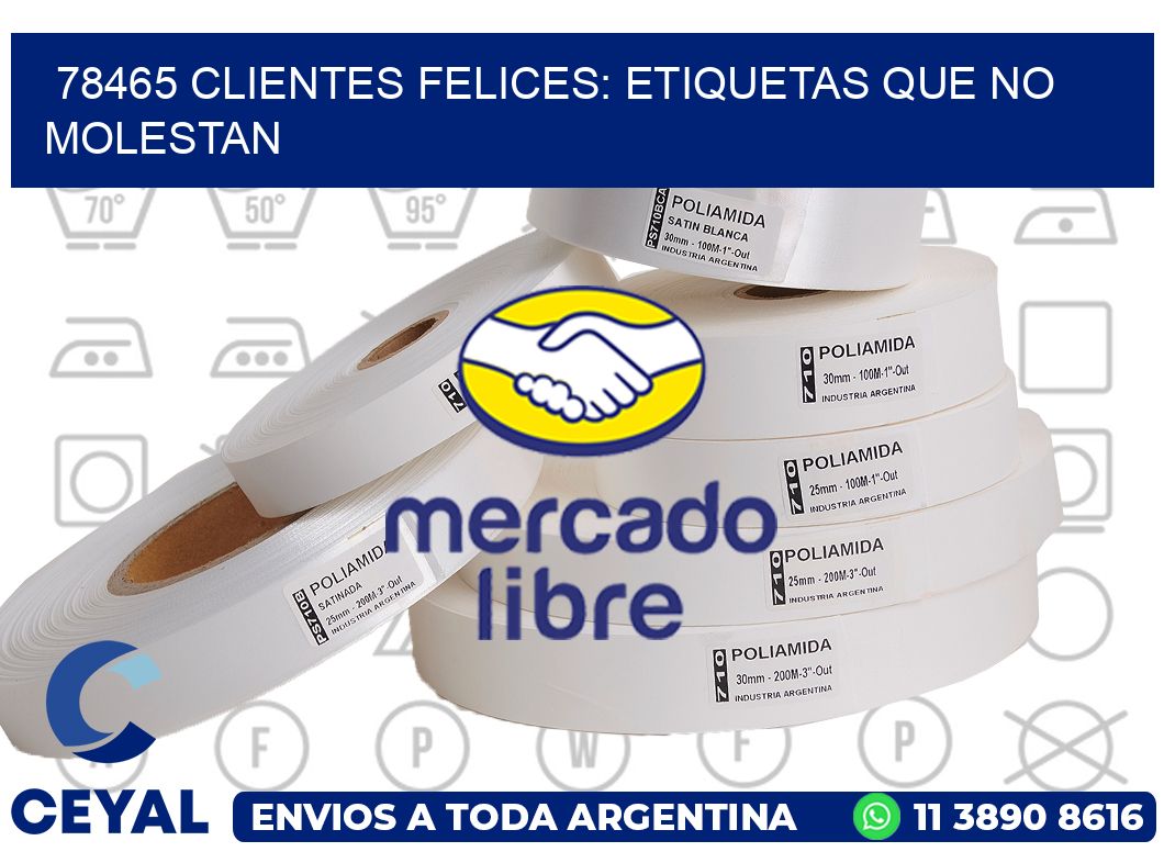 78465 CLIENTES FELICES: ETIQUETAS QUE NO MOLESTAN