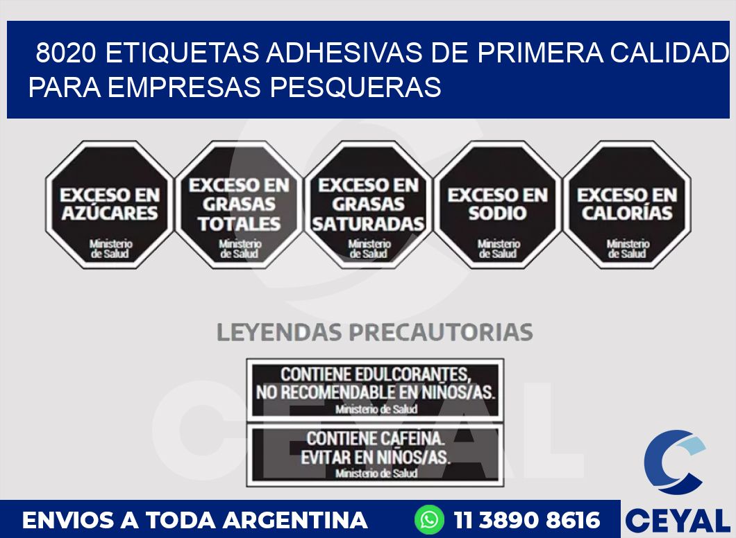 8020 ETIQUETAS ADHESIVAS DE PRIMERA CALIDAD PARA EMPRESAS PESQUERAS