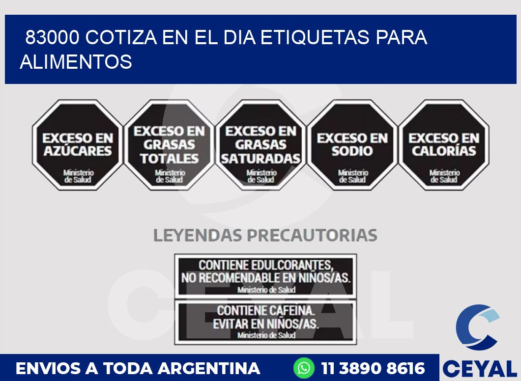 83000 COTIZA EN EL DIA ETIQUETAS PARA ALIMENTOS