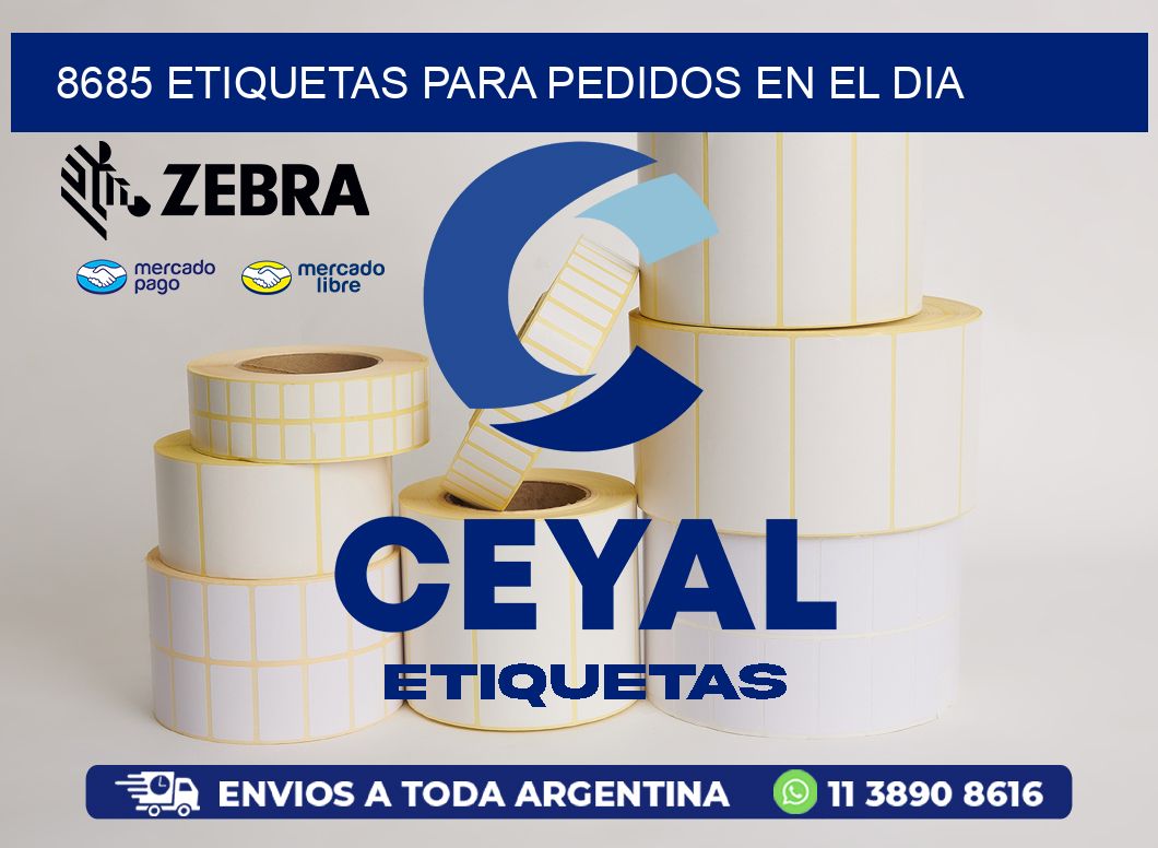 8685 ETIQUETAS PARA PEDIDOS EN EL DIA