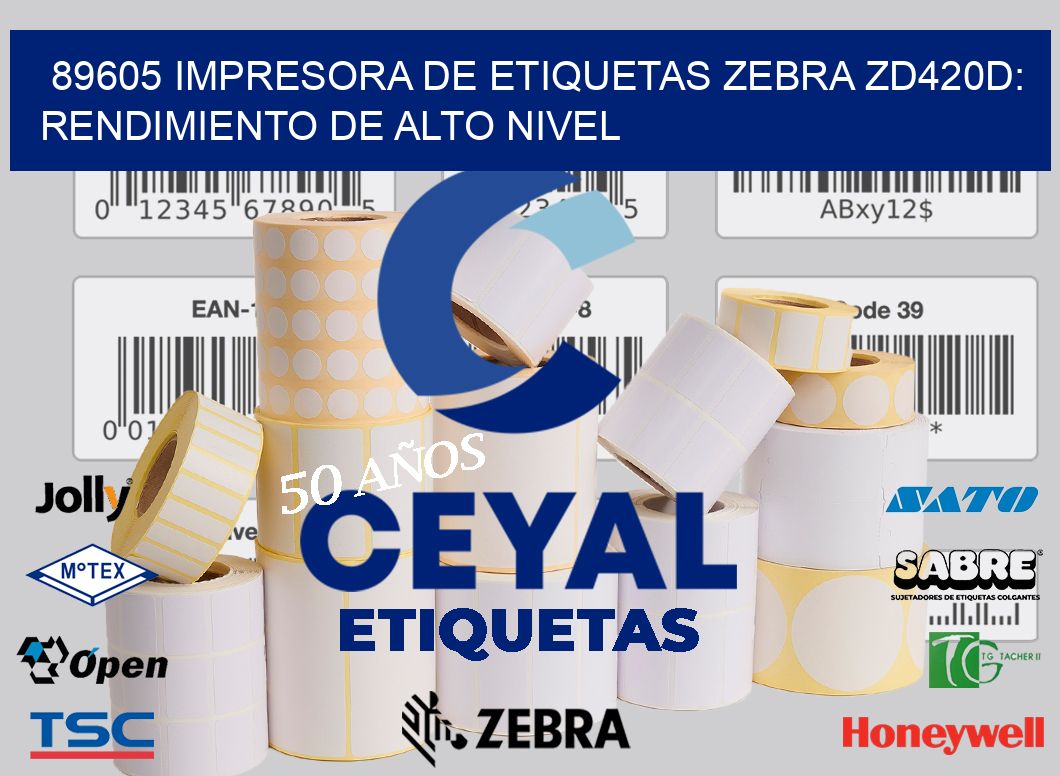 89605 Impresora de Etiquetas Zebra ZD420D: Rendimiento de Alto Nivel