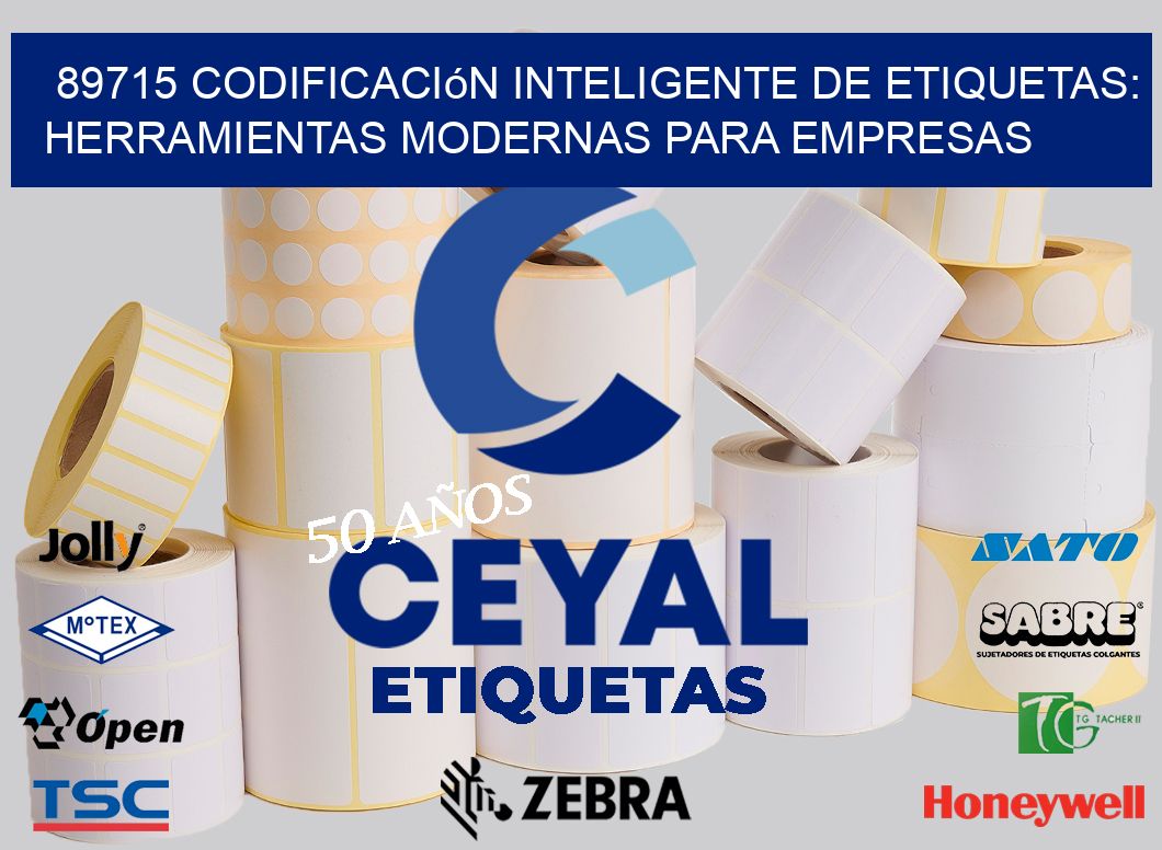 89715 Codificación Inteligente de Etiquetas: Herramientas Modernas para Empresas