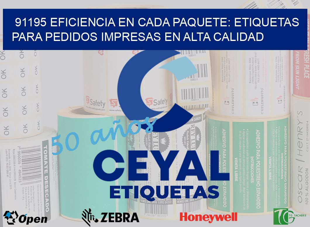 91195 EFICIENCIA EN CADA PAQUETE: ETIQUETAS PARA PEDIDOS IMPRESAS EN ALTA CALIDAD