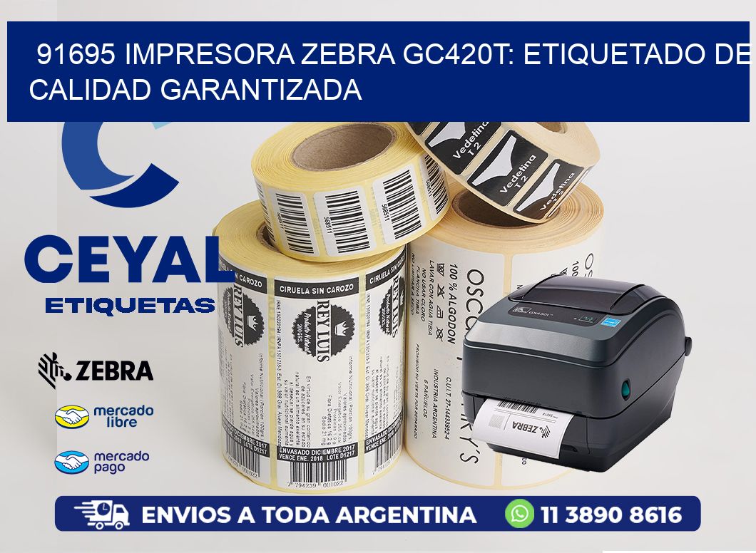 91695 Impresora Zebra GC420T: Etiquetado de Calidad Garantizada