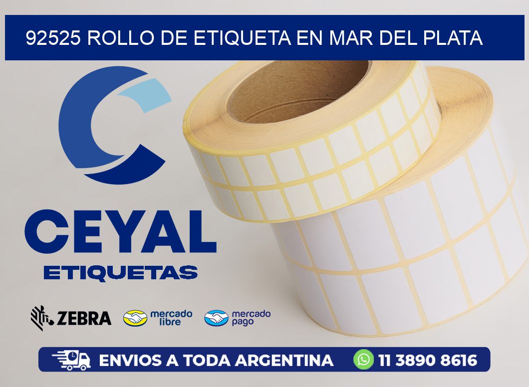 92525 ROLLO DE ETIQUETA EN MAR DEL PLATA