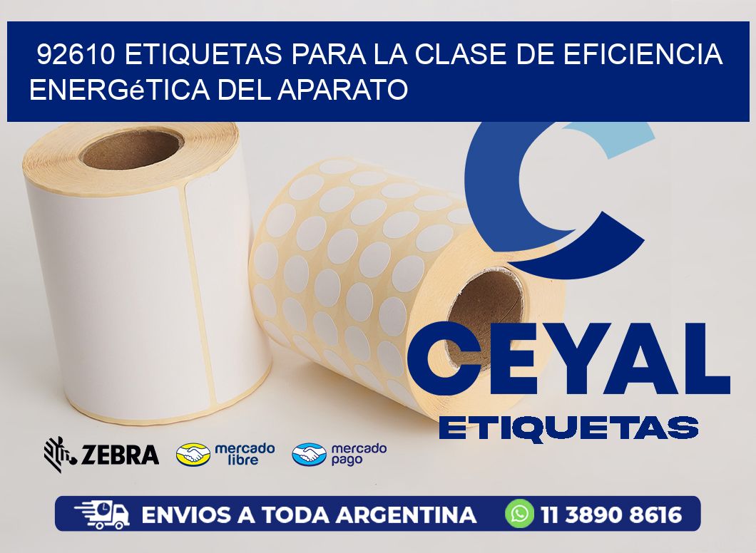 92610 etiquetas para La clase de eficiencia energética del aparato