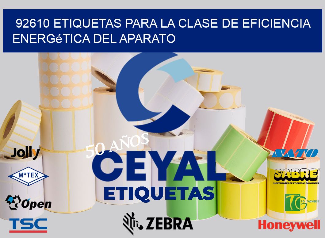 92610 etiquetas para La clase de eficiencia energética del aparato
