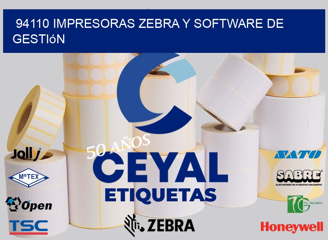 94110 Impresoras Zebra y Software de Gestión