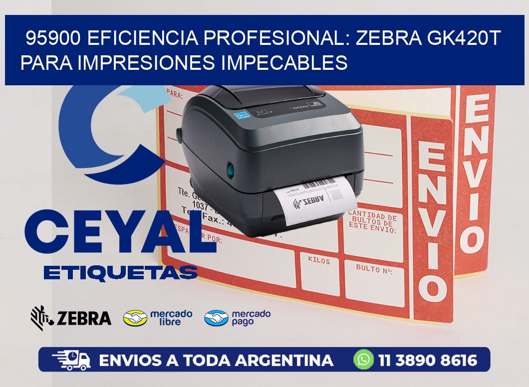 95900 Eficiencia Profesional: Zebra GK420T para Impresiones Impecables