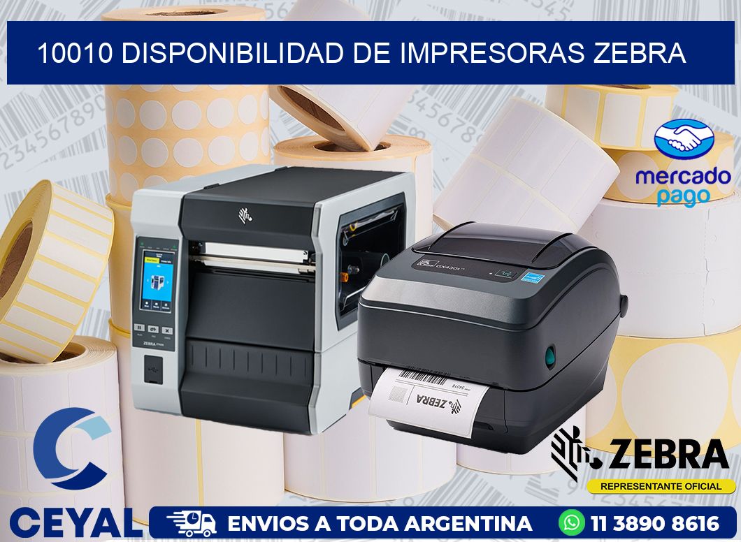 10010 DISPONIBILIDAD DE IMPRESORAS ZEBRA