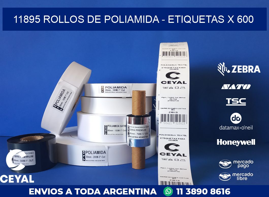 11895 ROLLOS DE POLIAMIDA - ETIQUETAS X 600