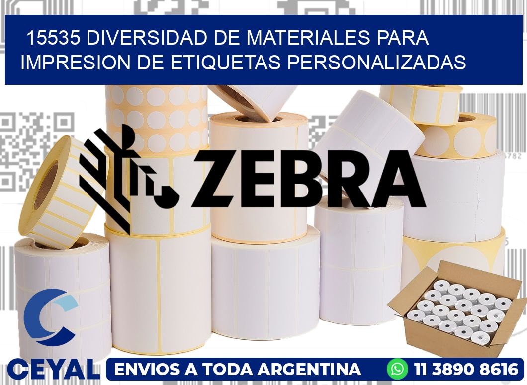 15535 DIVERSIDAD DE MATERIALES PARA IMPRESION DE ETIQUETAS PERSONALIZADAS