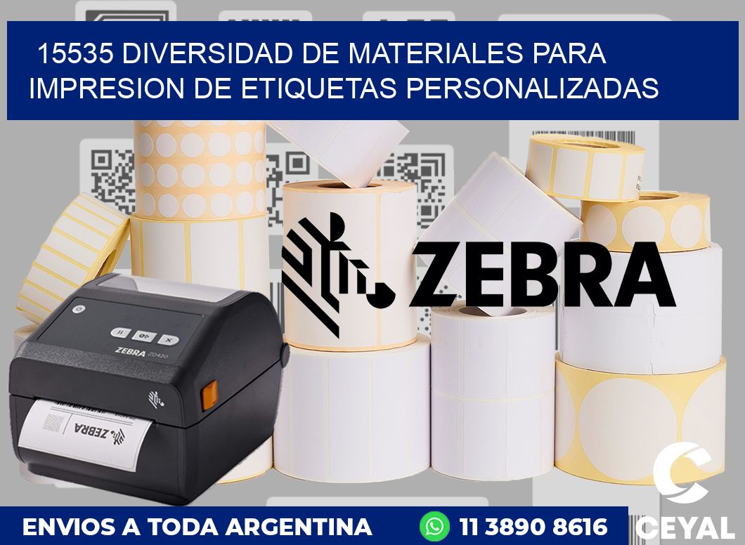 15535 DIVERSIDAD DE MATERIALES PARA IMPRESION DE ETIQUETAS PERSONALIZADAS