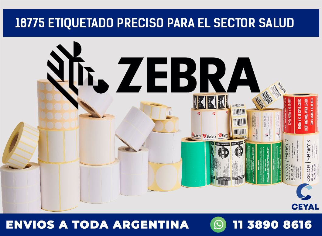 18775 ETIQUETADO PRECISO PARA EL SECTOR SALUD