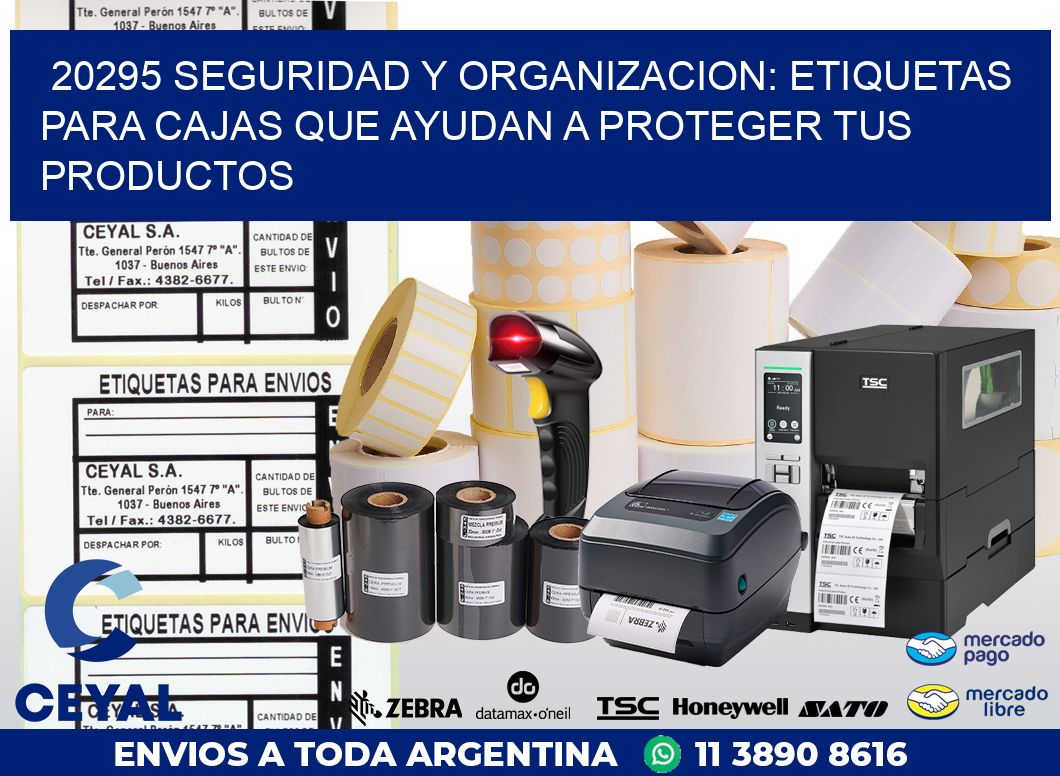 20295 SEGURIDAD Y ORGANIZACION: ETIQUETAS PARA CAJAS QUE AYUDAN A PROTEGER TUS PRODUCTOS