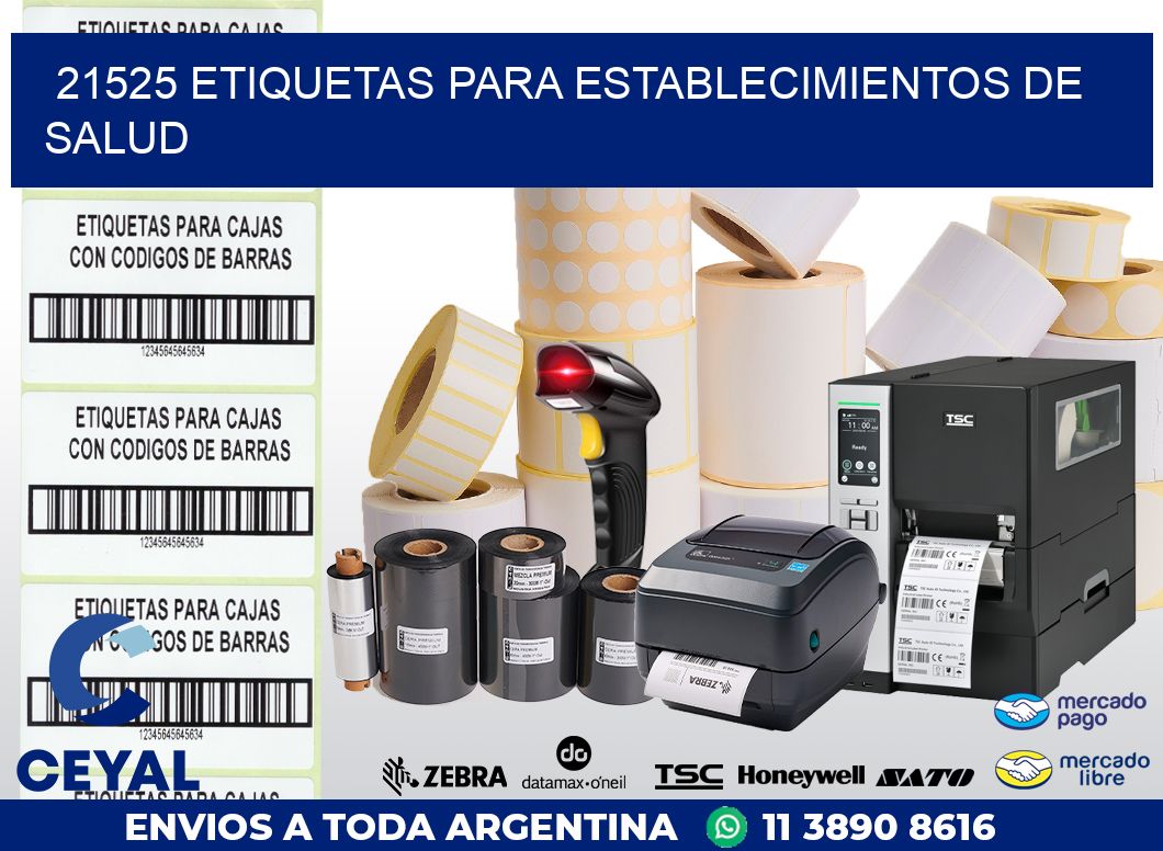 21525 ETIQUETAS PARA ESTABLECIMIENTOS DE SALUD