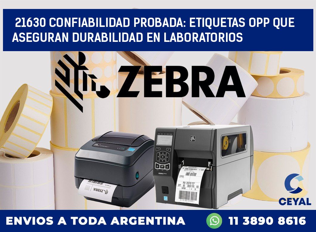 21630 CONFIABILIDAD PROBADA: ETIQUETAS OPP QUE ASEGURAN DURABILIDAD EN LABORATORIOS