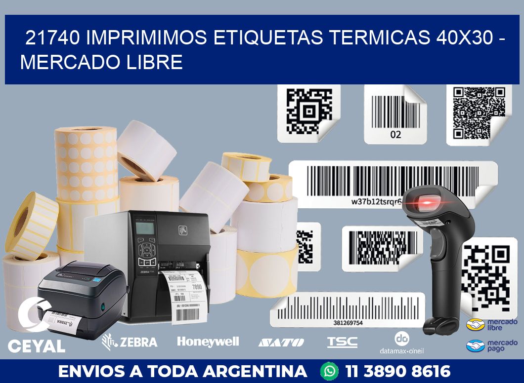 21740 IMPRIMIMOS ETIQUETAS TERMICAS 40X30 - MERCADO LIBRE