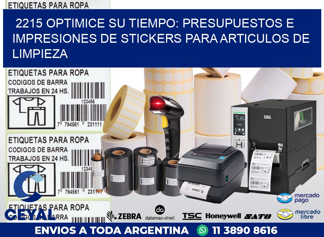 2215 OPTIMICE SU TIEMPO: PRESUPUESTOS E IMPRESIONES DE STICKERS PARA ARTICULOS DE LIMPIEZA