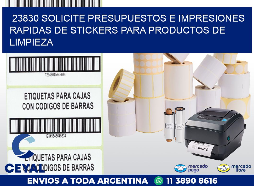 23830 SOLICITE PRESUPUESTOS E IMPRESIONES RAPIDAS DE STICKERS PARA PRODUCTOS DE LIMPIEZA