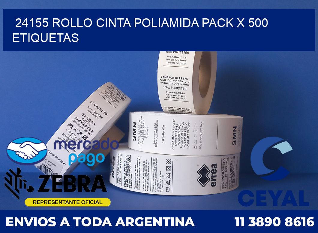 24155 ROLLO CINTA POLIAMIDA PACK X 500 ETIQUETAS