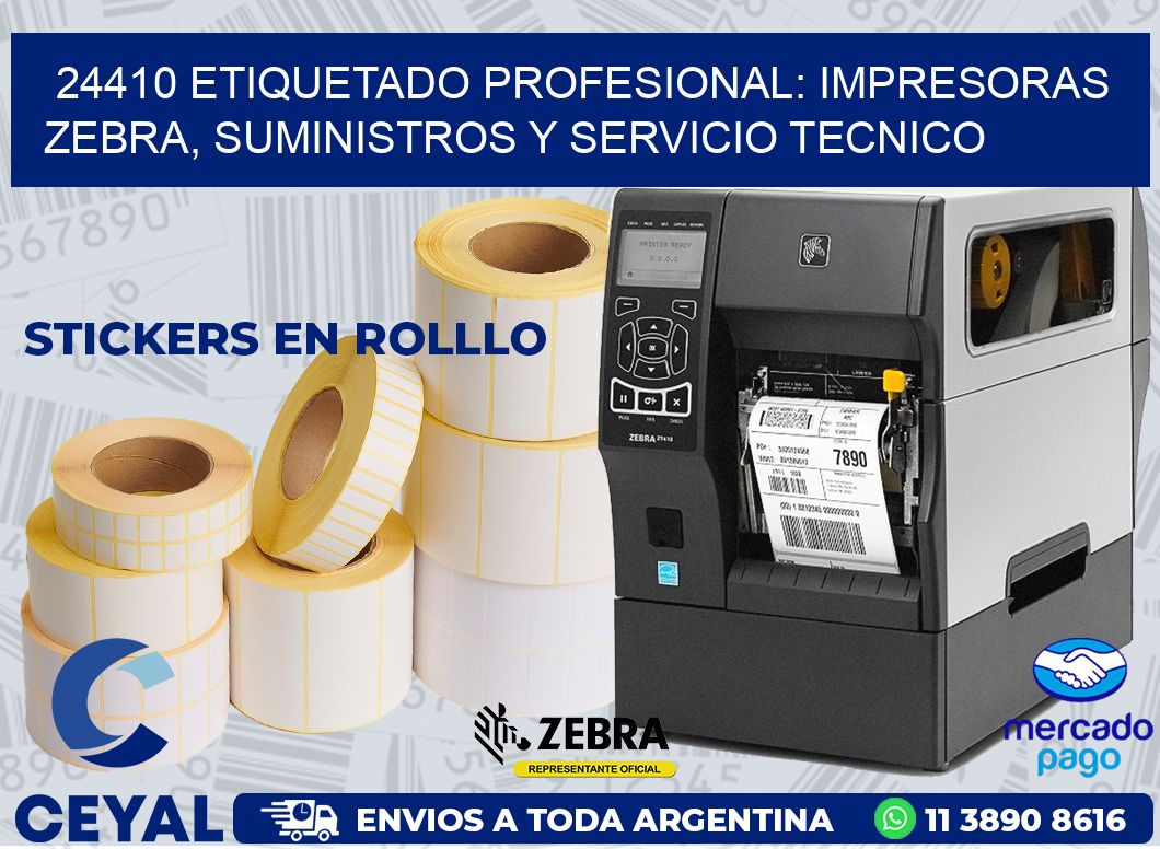 24410 ETIQUETADO PROFESIONAL: IMPRESORAS ZEBRA, SUMINISTROS Y SERVICIO TECNICO