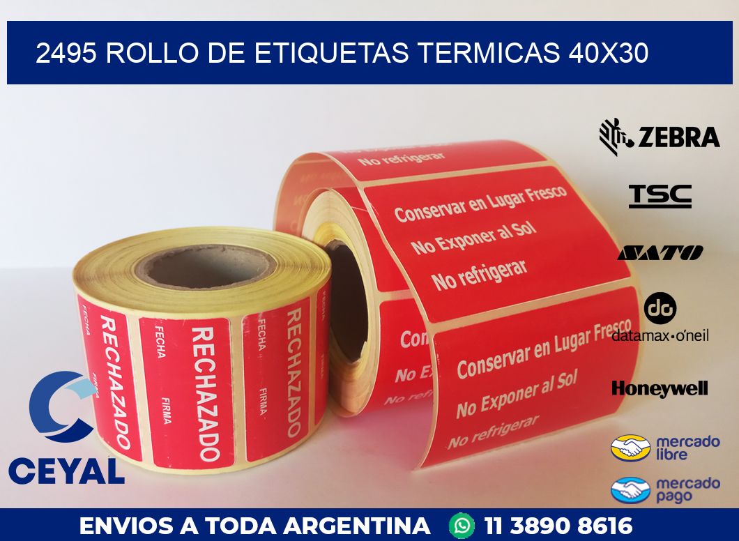 2495 ROLLO DE ETIQUETAS TERMICAS 40X30