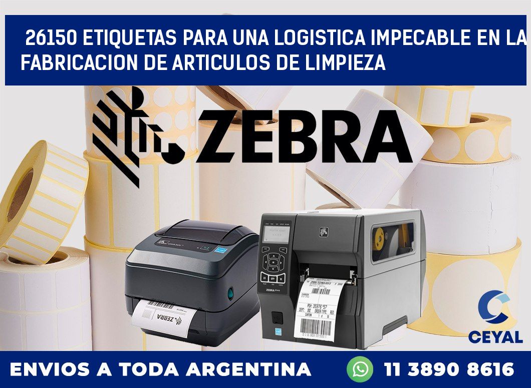 26150 ETIQUETAS PARA UNA LOGISTICA IMPECABLE EN LA FABRICACION DE ARTICULOS DE LIMPIEZA