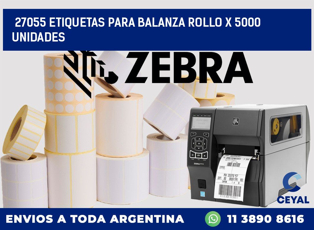 27055 ETIQUETAS PARA BALANZA ROLLO X 5000 UNIDADES