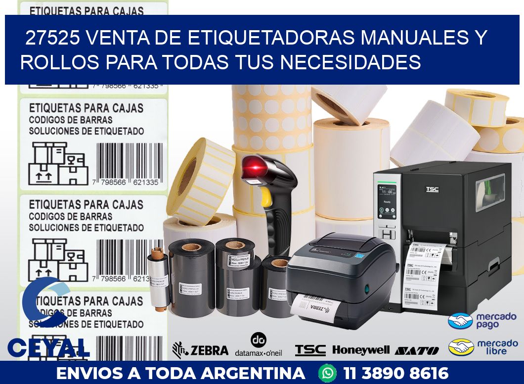 27525 VENTA DE ETIQUETADORAS MANUALES Y ROLLOS PARA TODAS TUS NECESIDADES